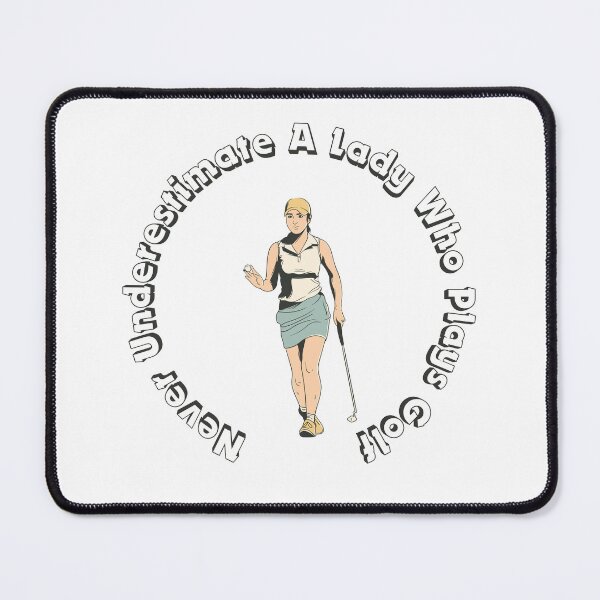 Item preview, Never Underestimate A Lady Who Plays Golf - Lady Plays Golf - Women Plays Golf Poster designed and sold by CYGIS STORE.