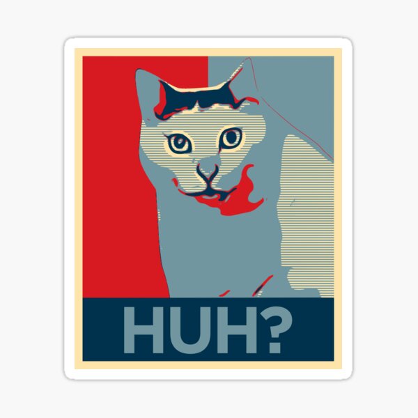 huh cat Sticker for Sale by tadeski