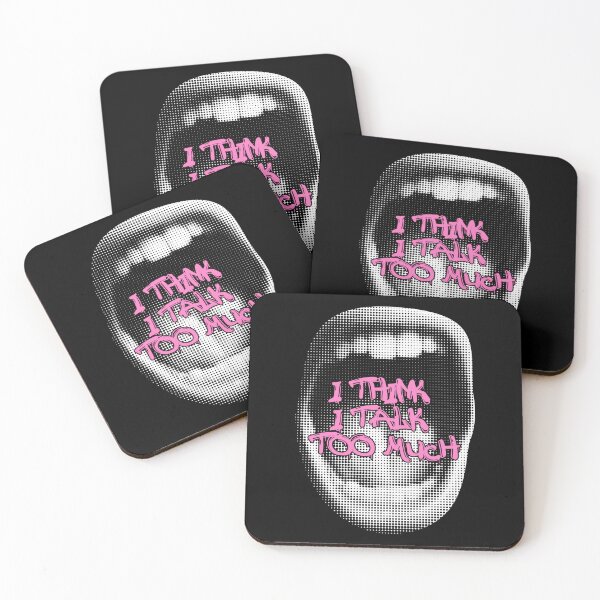 Item preview, I Think I Talk Too Much designed and sold by SolMarCustom.