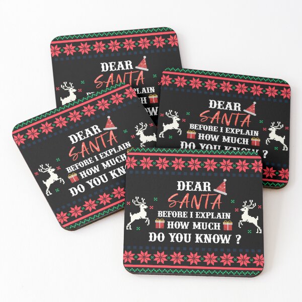 Item preview, Dear Santa Before I Explain How Much Do You Know? Dear santa i can explain funny christmas designed and sold by BestTee4You.