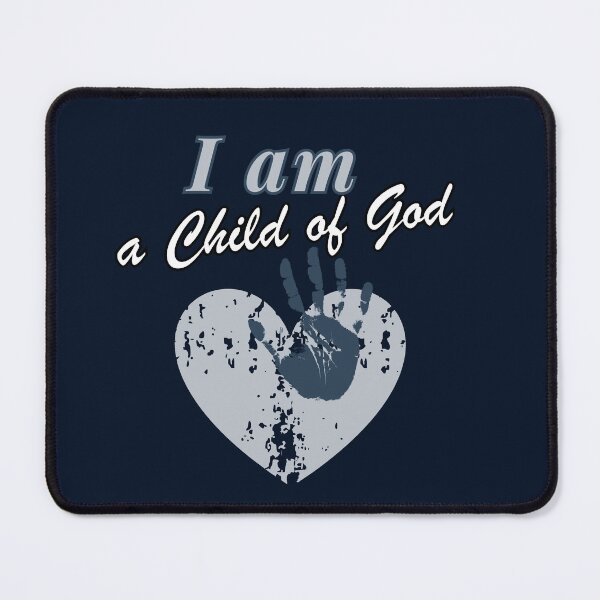 Item preview, I am a Child of God designed and sold by Journey-North.