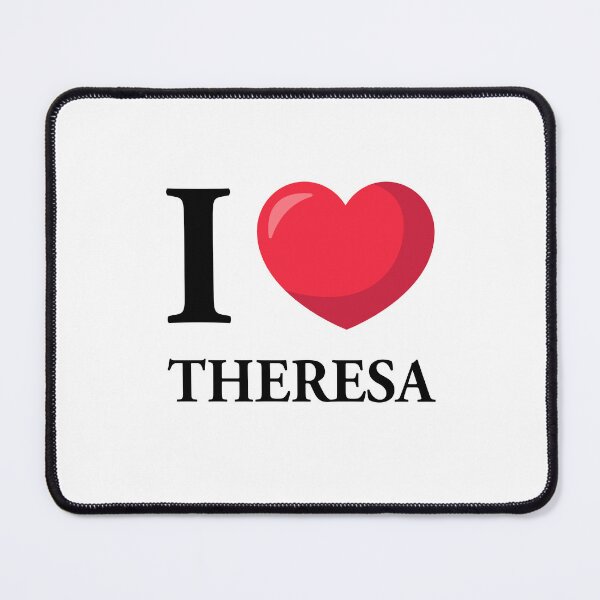 Item preview, I Love Theresa designed and sold by dzjames.