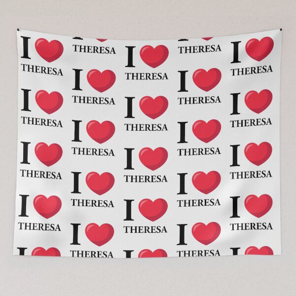 Item preview, I Love Theresa designed and sold by dzjames.