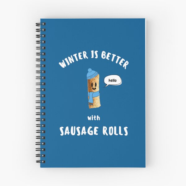 Item preview, WINTER IS BETTER with SAUSAGE ROLLS Cute Sausage Roll White Writing designed and sold by usernamenaijan.