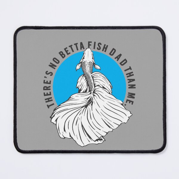 Item preview, There's No Betta Fish Dad Than Me, Fighting Fish Pet Lover Funny Quote  designed and sold by artworkathome.