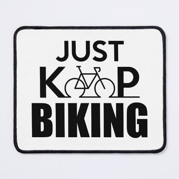 Item preview, just keep biking designed and sold by TshirtTalkYou.