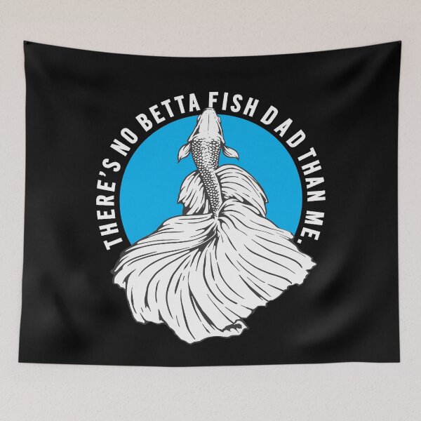 Item preview, There's No Betta Fish Dad Than Me, Fighting Fish Pet Lover Funny Quote  designed and sold by artworkathome.
