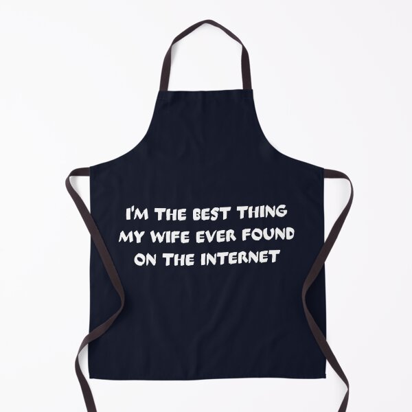 Item preview, Im the best thing my wife ever found designed and sold by dematDesigns.