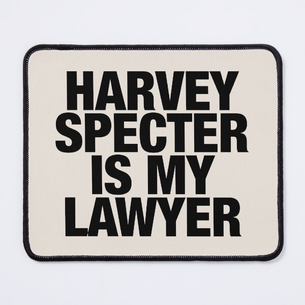 Item preview, Harvey Specter is my lawyer quotes SUITS designed and sold by FandomPlanet.