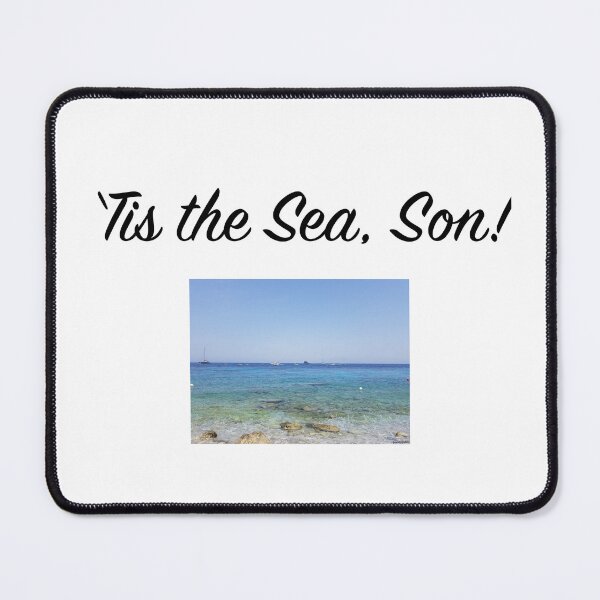Item preview, 'Tis the Sea, Son! designed and sold by peacefulpanini.