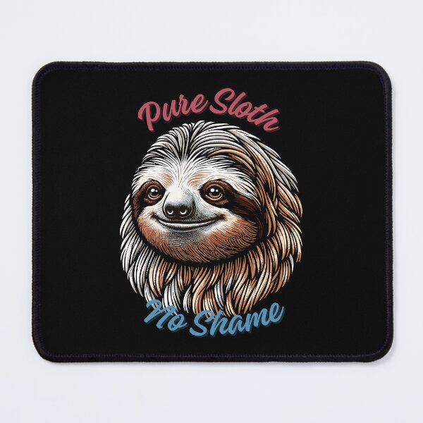 Item preview, Pure Sloth, No Shame designed and sold by NotBrokenStore.