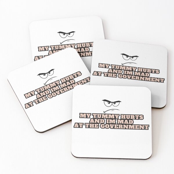 Item preview, My Tummy Hurts And Im Mad At The Government designed and sold by MJOSTORE.