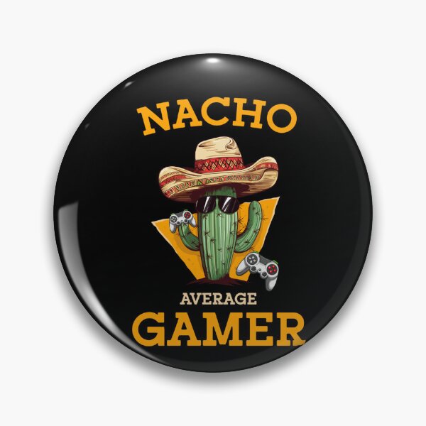 Item preview, Nacho Average Gamer Video Game Player Funny Mexican Gaming designed and sold by taaddison50.