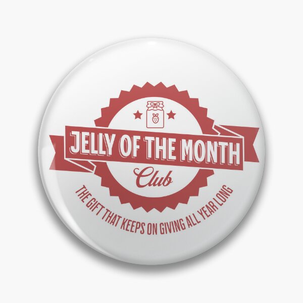 Item preview, Jelly of the Month Club designed and sold by bobbyalford.
