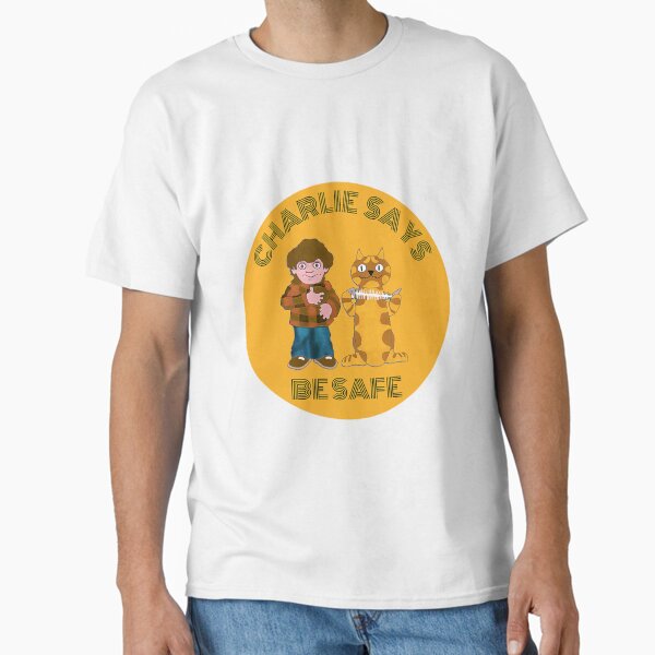 Item preview, Charlie Says 1970s British Nostalgia - Charley Says And Cat t shirt - Charlie Says Be Safe t-shirt designed and sold by happygiftideas.