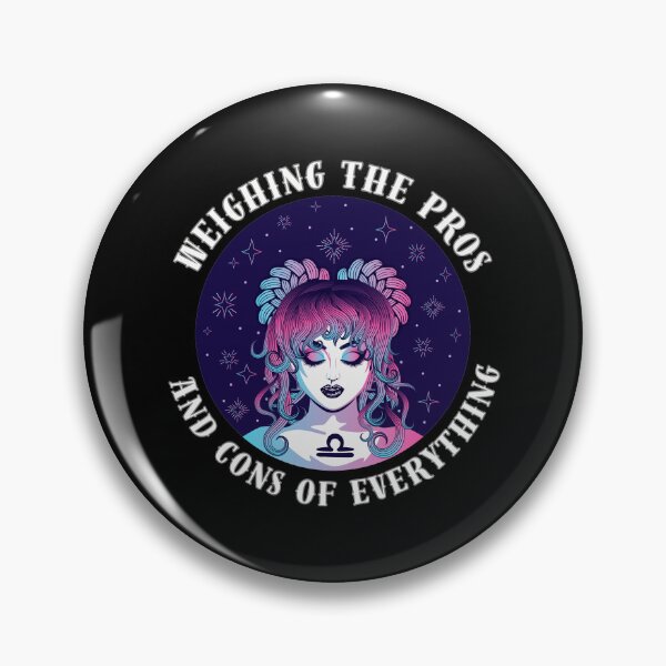 Item preview, Weighing The Pros And Cons Of Everything designed and sold by ZodiacWonders.