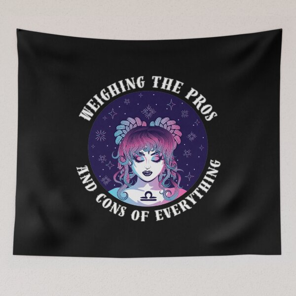 Item preview, Weighing The Pros And Cons Of Everything designed and sold by ZodiacWonders.