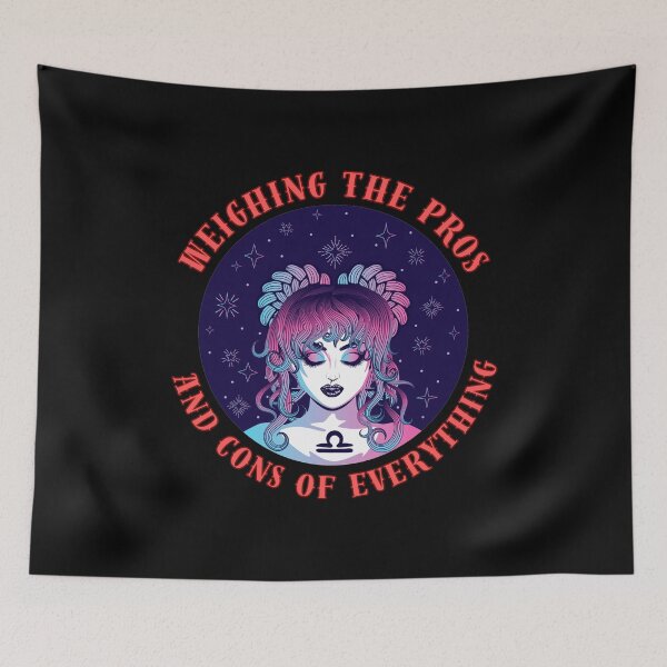 Item preview, Weighing The Pros And Cons Of Everything. libra astrology designed and sold by ZodiacWonders.