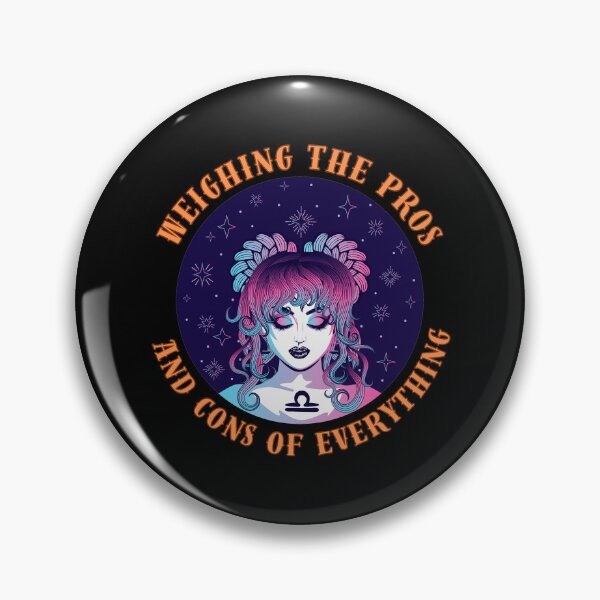 Item preview, Weighing The Pros And Cons Of Everything. libra lovers designed and sold by ZodiacWonders.