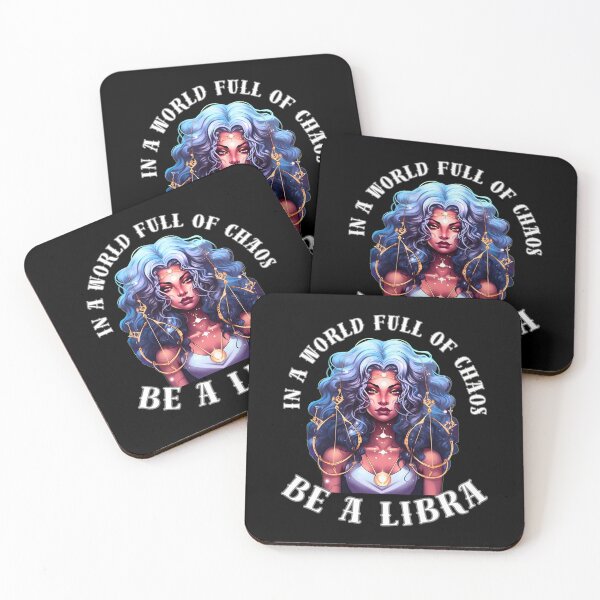 Item preview, In A World Full Of Chaos, Be A Libra. libra astrological sign designed and sold by ZodiacWonders.
