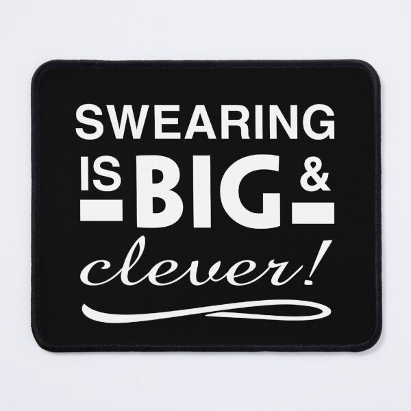Item preview, Swearing is big and clever! designed and sold by DotorEaon.