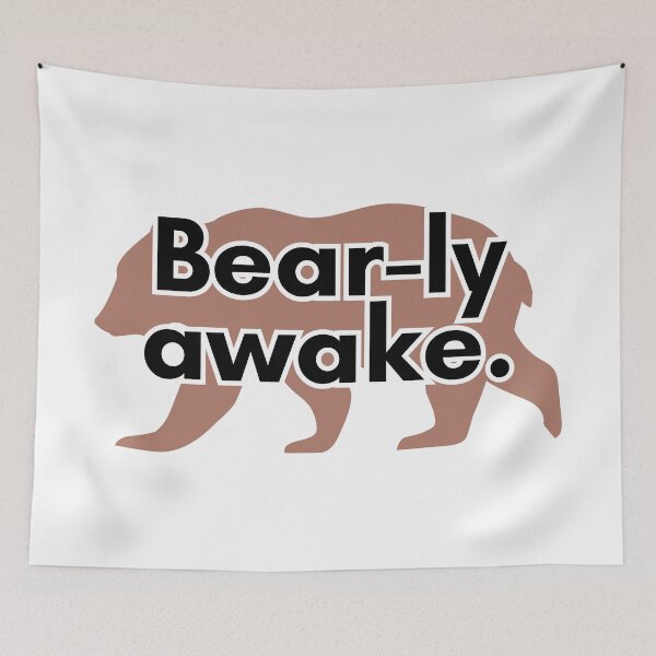 Item preview, Bear-ly Awake designed and sold by TrendIt-.