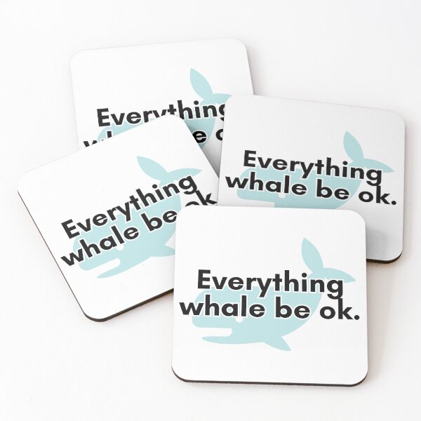 Item preview, Everything Whale Be Ok designed and sold by TrendIt-.