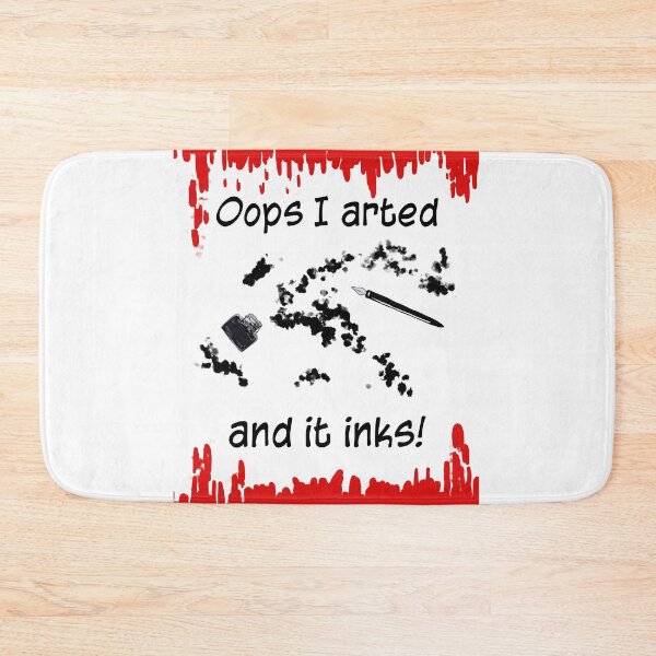 Item preview, Oops I arted and it inks! Black white and red ink designed and sold by K Mussack.