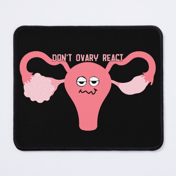 Item preview, Don't ovary react designed and sold by CreativaNook.