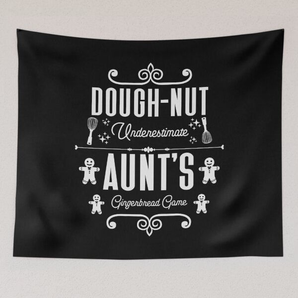 Item preview, Dough-nut Underestimate Aunt's Gingerbread Game - Aunt's Gingerbread Cookies (White Design) designed and sold by Spiprinto.