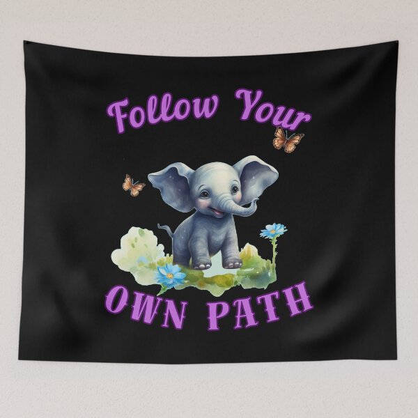 Item preview, Follow Your Own Path. elephant quote designed and sold by ElephantVibes.