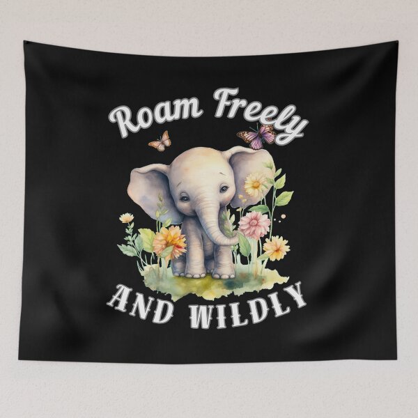 Item preview, Roam Freely And Wildly designed and sold by ElephantVibes.