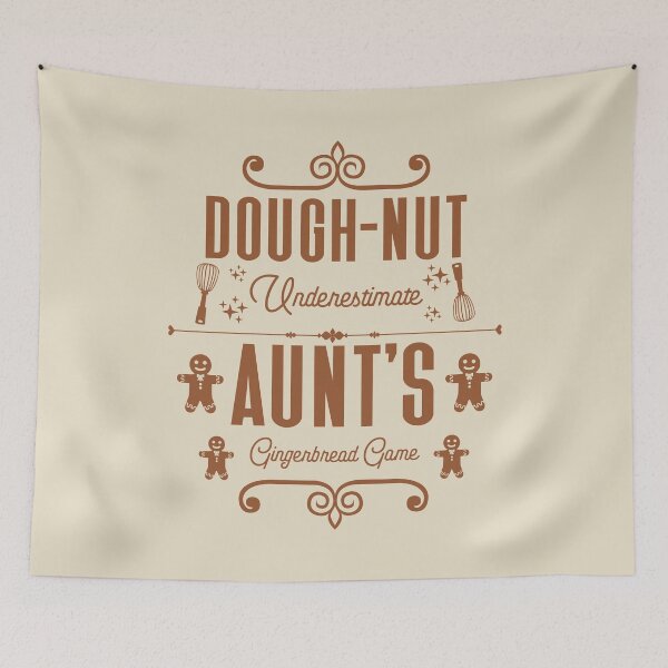 Item preview, Dough-nut Underestimate Aunt's Gingerbread Game - Aunt's Gingerbread Cookies (Gingerbread-Color Design) designed and sold by Spiprinto.