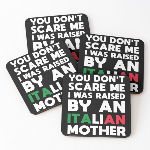 Item preview, You Don't Scare Me I Was Raised By An Italian Mother designed and sold by Zikozaki.