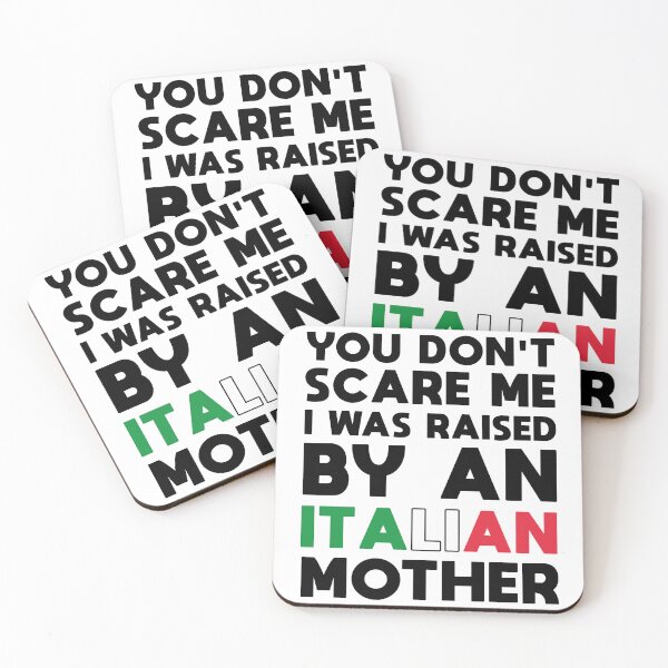 Item preview, You Don't Scare Me I Was Raised By An Italian Mother designed and sold by Zikozaki.