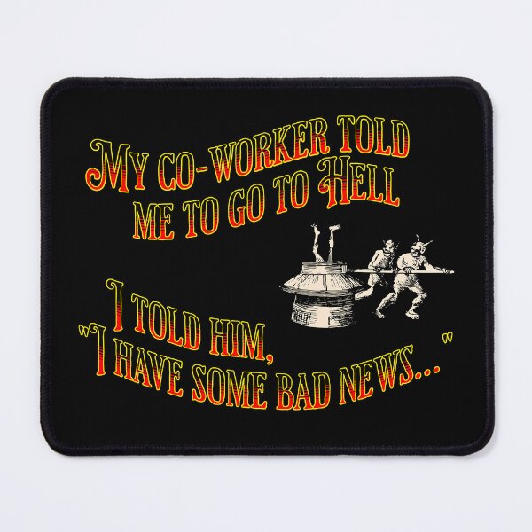 Item preview, Go to Hell designed and sold by BadAttitudeTees.
