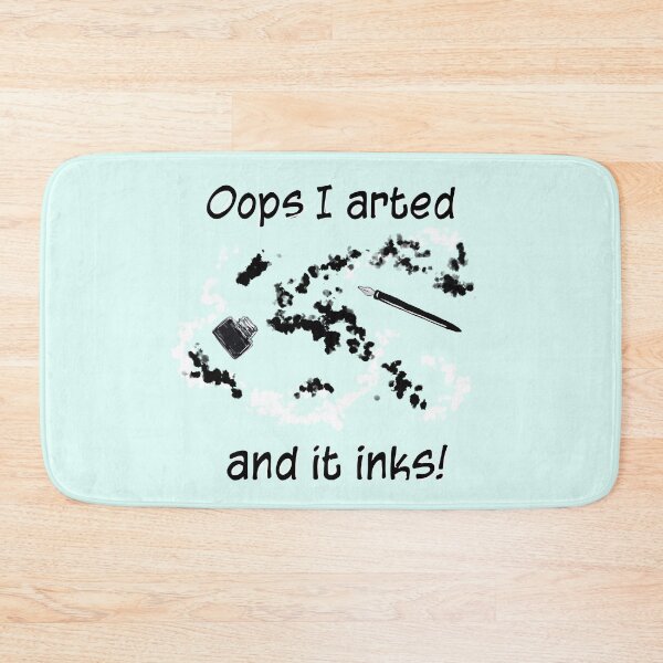 Item preview, Oops I arted and it inks!  Black and white.  designed and sold by K Mussack.