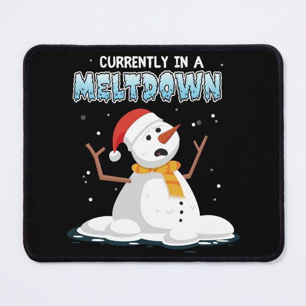 Item preview, Currently in a meltdown - funny snowman designed and sold by messy-nessie.
