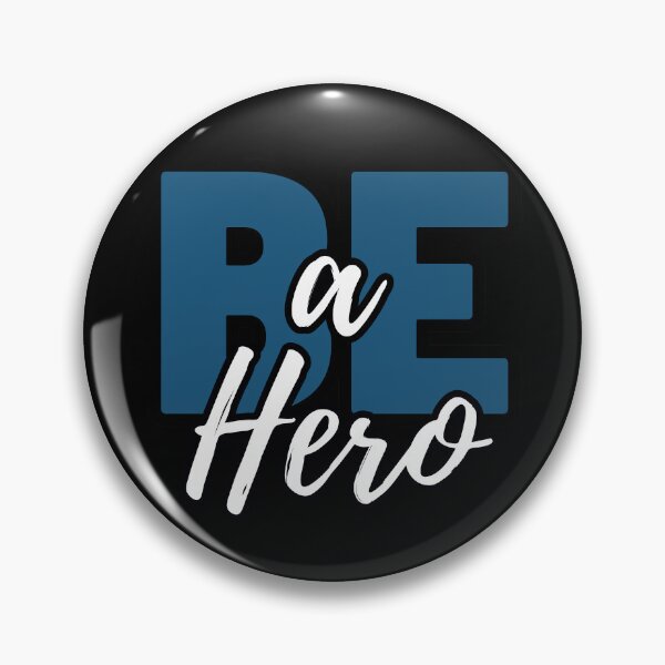 Item preview, Be a Hero designed and sold by OmikronStore.