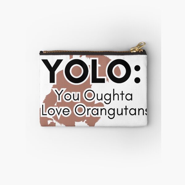 Item preview, YOLO You oughta love orangutans designed and sold by TrendIt-.