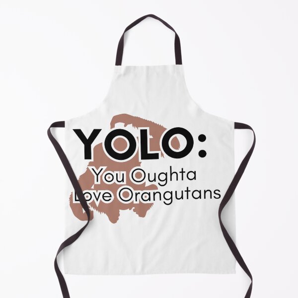 Item preview, YOLO You oughta love orangutans designed and sold by TrendIt-.
