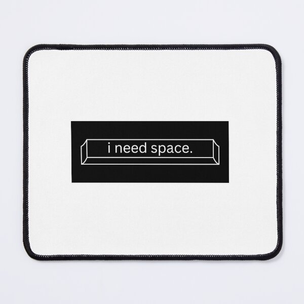 Item preview, i need space designed and sold by undestroy.
