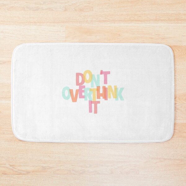 Item preview, Don’t overthink it, a colorful reminder to keep piece and peace of mind designed and sold by adesignworld.