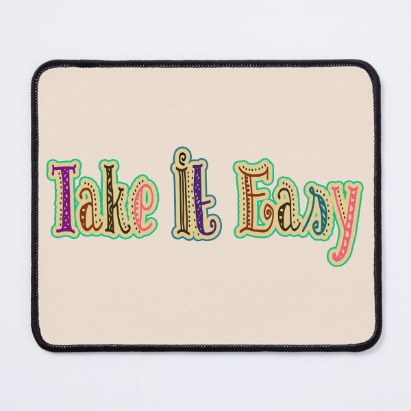 Item preview, take it easy designed and sold by trudette.