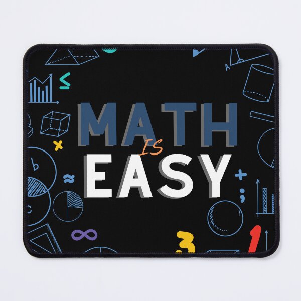 Item preview, Math is easy _ Algebra, Geometry designed and sold by NexCreation.