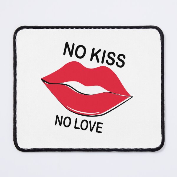 Item preview, No Kiss - No Love  designed and sold by GraphicPastel.