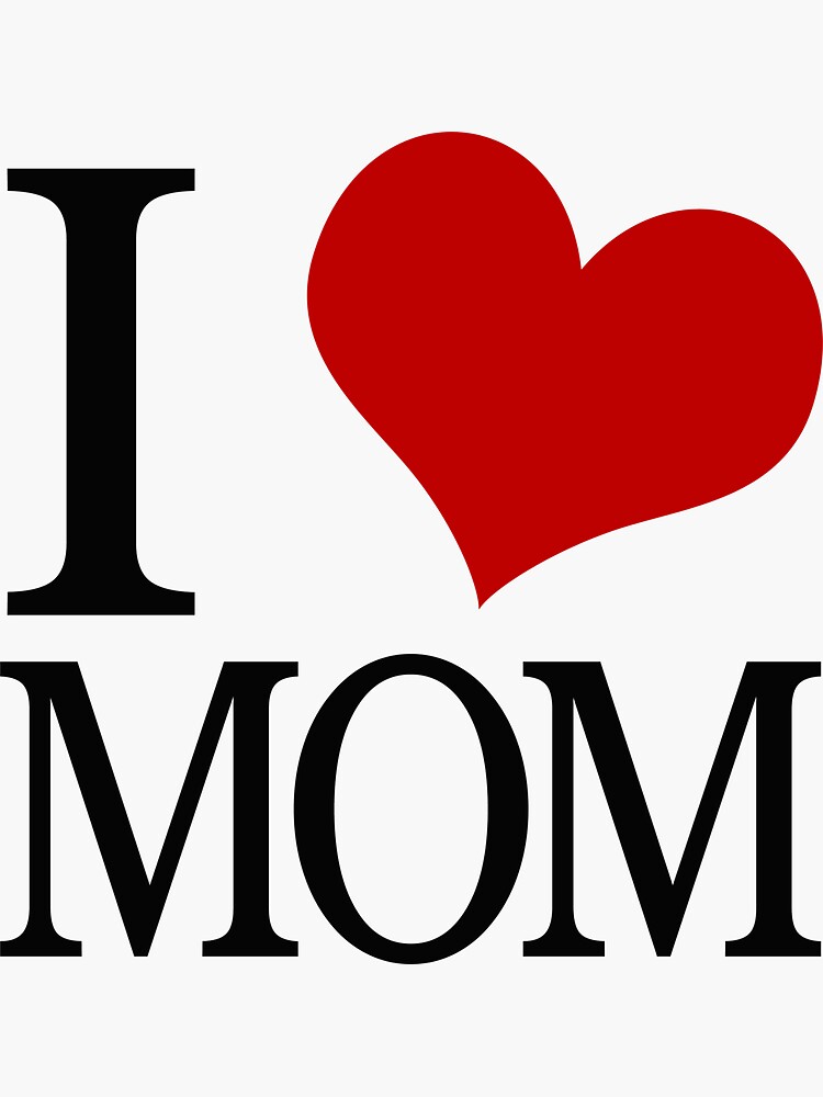 "I Heart Mom" Sticker for Sale by Designedwithtlc | Redbubble