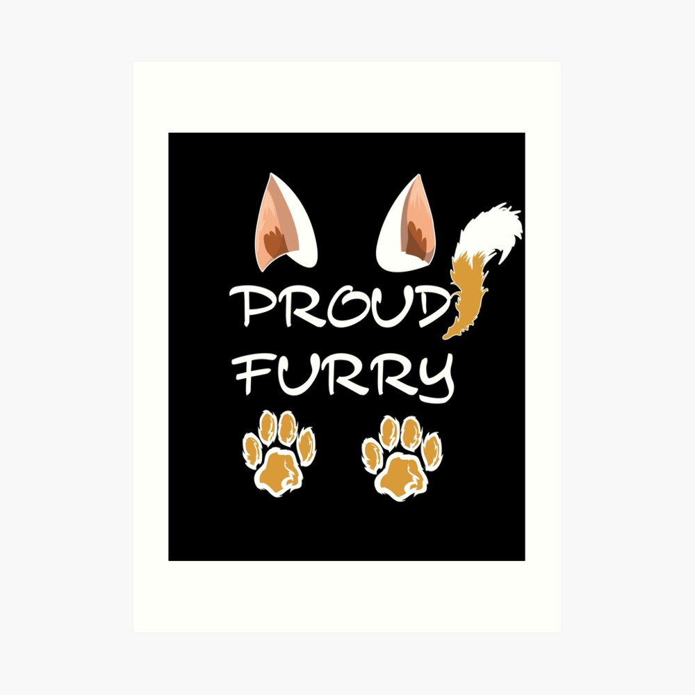 "Proud Furry , Furry Pride Design" Art Print by BBOnline | Redbubble