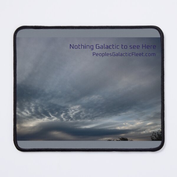 Item preview, GALACTIC ART - NOTHING GALACTIC TO SEE HERE designed and sold by GalacticFleet.