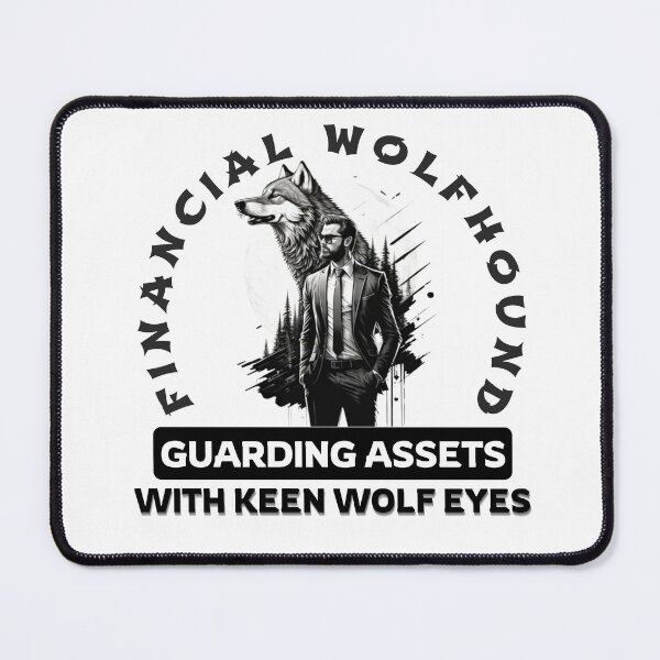 Item preview, Financial Wolfhound: Guarding Assets with Keen Wolf Eyes designed and sold by Hungry-Murphy.